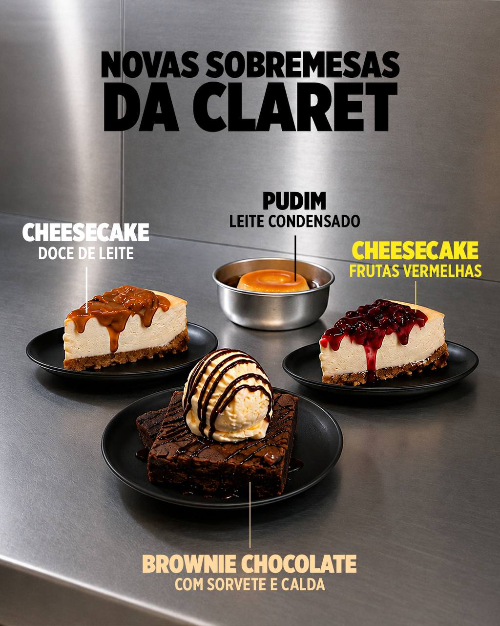Novas sobremesas da Claret: cheesecakes, pudim e brownie com sorvete